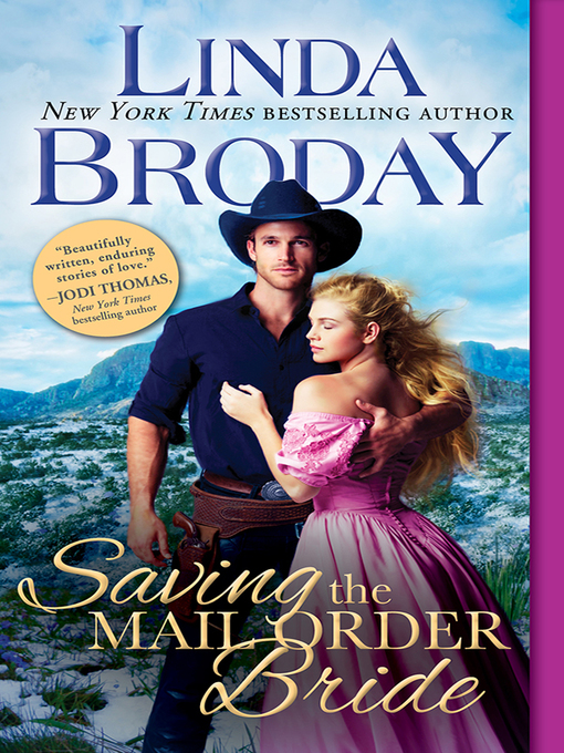 Title details for Saving the Mail Order Bride by Linda Broday - Available